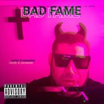 cover: Bunnydeth - Bad Fame (2022 Remaster)