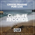 cover: Crystal Shakers - Pure Love