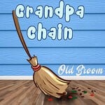 cover: Grandpa Chain - Old Broom