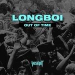 cover: Longboi - Out Of Time