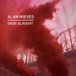 cover: Alan Nieves - Okay Alright