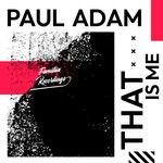 cover: Paul Adam - That Is Me