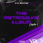 cover: Ilya Santana - The Retrowave Album Chapter 2 Pt 3