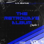 cover: Ilya Santana - The Retrowave Album Chapter 2 Pt 4