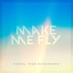 cover: Ivan Blyashenko|Rowka - Make Me Fly