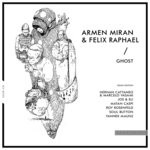 cover: Armen Miran|Felix Raphael - Ghost (Remix Edition)