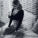 cover: Kseniya Gl - You Are My Dream (Raymi Remix)