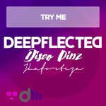 cover: Disco Pinz|Jlaforteza - Try Me (Nu Club Mix)