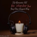 cover: Dj Romantic Sa|Jay Chael August Boy - No Wonder