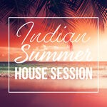 cover: Various - Indian Summer House Session