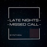 cover: Synthea(gr) - Late Nights/Missed Call