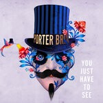 cover: Porter Brix - You Just Have To See