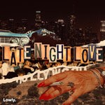 cover: Ily|Midsplit - Late Night Love