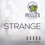 cover: Bubba Brothers - Strange