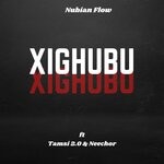 cover: Neechor|Nubian Flow|Tamsi 2.0 - Xighubu