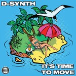 cover: D-synth - It's Time To Move