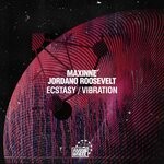 cover: Jordano Roosevelt|Maxinne - Ecstasy / Vibration