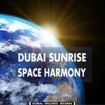 cover: Dubai Sunrise - Space Harmony