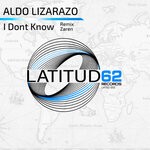 cover: Aldo Lizarazo - I Dont Know