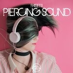 cover: Pairetti - Piercing Sound