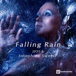 cover: Jjos|Josephine Sweett - Falling Rain