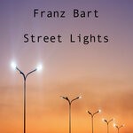 cover: Franz Bart - Street Lights