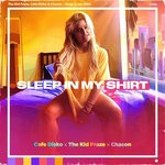 cover: Brian Frazier|Cafe Disko|Chason - Sleep In My Shirt