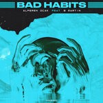 cover: Alperen Ocak|B Martin - Bad Habits