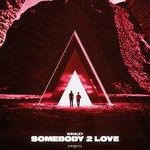 cover: Wrigley - Somebody 2 Love