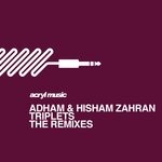 cover: Adham Zahran|Hisham Zahran - Triplets (The Remixes)