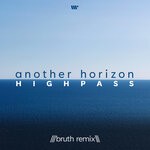 cover: Highpass - Another Horizon (Bruth Remix)