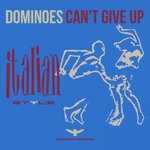 cover: Dominoes - Can't Give Up