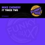 cover: Mike Chenery - It Takes Two