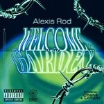 cover: Alexis Rod - Welcome To My Garden