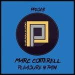 cover: Marc Cotterell - Pleasure N Pain