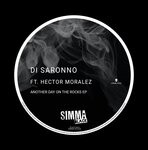 cover: Di Saronno|Hector Moralez - Another Day On The Rocks EP