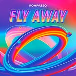 cover: Rompasso - Fly Away