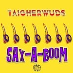 cover: Taigherwuds - Sax-A-Boom