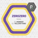 cover: Zerozero - Monday / Yellow Funk