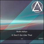 cover: Bodhi Adityo - It Don't Go Like That