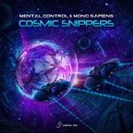 cover: Mental Control|Mono Sapiens - Cosmic Snippers