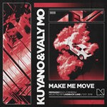 cover: Valy Mo|Kuyano - Make Me Move