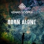 cover: Kenny Hooper - Born Alone E.P.