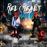 cover: Donnell|Lavaman|Mr. Killa - Rel (Real) Mash Up (Explicit)