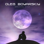 cover: Oleg Boyarskiy - Breathe Easy