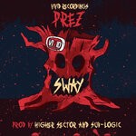 cover: Prez - Sway