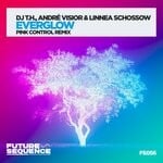 cover: Andre Visior|Dj T.h.|Linnea Schossow - Everglow (Pink Control Remix)