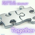 cover: Katie Bradley|Wayne J C - Together (Radio Edit)