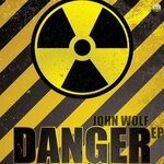 cover: John Wolf - Danger EP