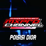 cover: Mxpro Channel - Posisi Dior